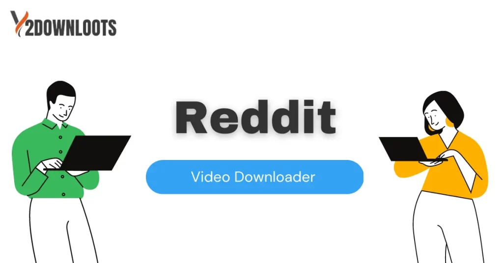 Reddit video downloader