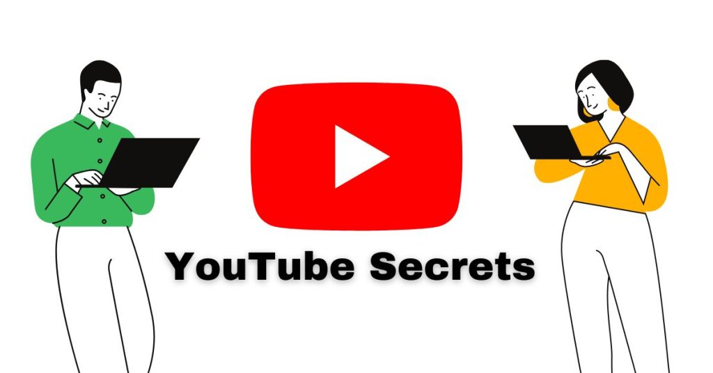 Top YouTube Secrects